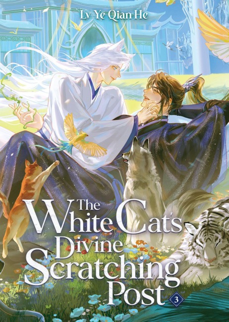 The White Cat's Divine Scratching Post (Novel) Vol. 3 - Lv Ye Qian He