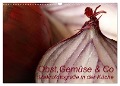Obst, Gemüse & Co - Makrofotografie in der Küche (Wandkalender 2024 DIN A3 quer), CALVENDO Monatskalender - Brigitte Deus-Neumann