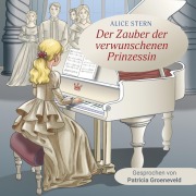 Cover-Bild zum Titel 'Der Zauber der verwunschenen Prinzessin' von 'Alice Stern'