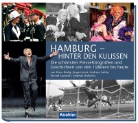 Cover-Bild zum Titel 'Hamburg - Hinter den Kulissen' von 'Klaus Bodig, Jürgen Joost, Andreas Laible, Ronald Sawatzki, Stephan Wallocha'