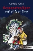 Cover-Bild zum Titel 'Gespensterjäger auf eisiger Spur' von 'Cornelia Funke'