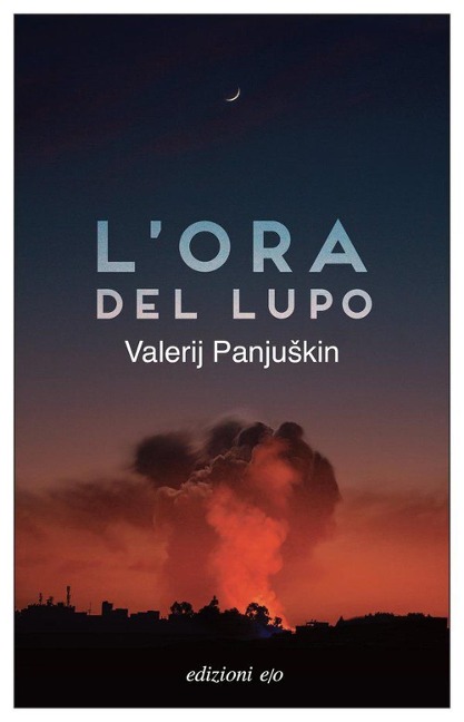 L' ora del lupo - Valerij Panjuskin
