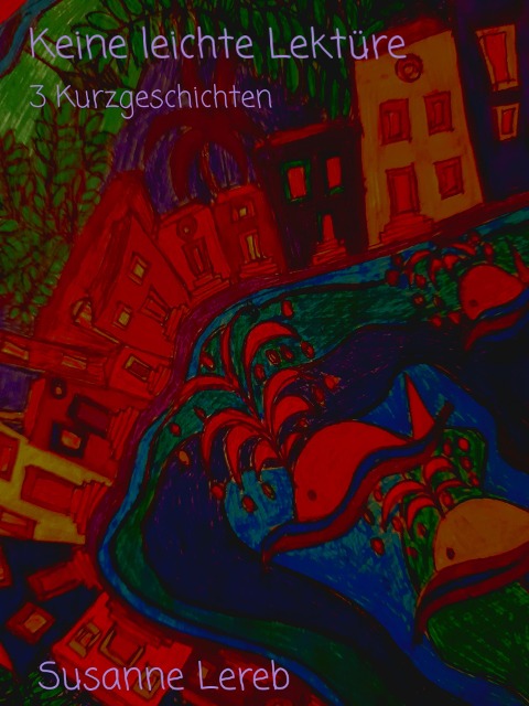Keine leichte Lektüre - Susanne Lereb