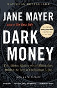 Cover-Bild zum Titel 'Dark Money' von 'Jane Mayer'