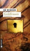 Goldfrauen - Jan Beinßen