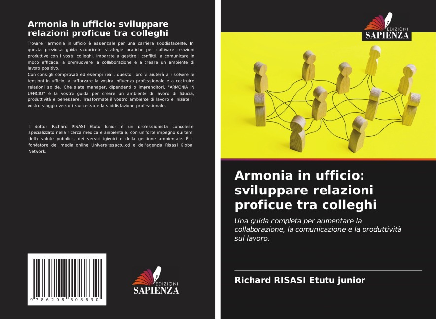 Armonia in ufficio: sviluppare relazioni proficue tra colleghi - Richard RISASI Etutu junior