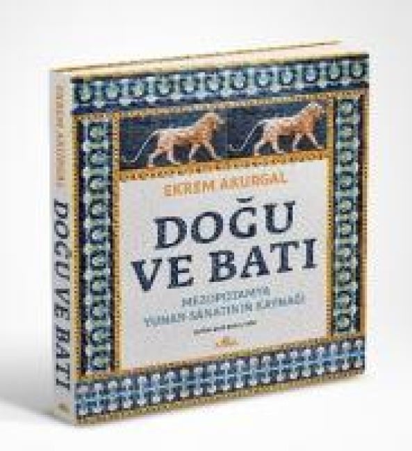 Dogu ve Bati Ciltli - Ekrem Akurgal