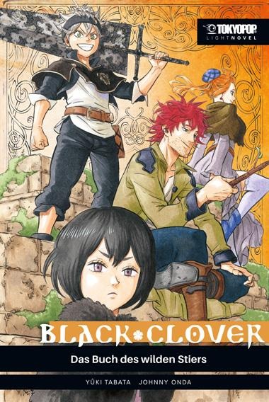 Black Clover Light Novel - Das Buch des wilden Stiers - Johnny Onda, Yuki Tabata