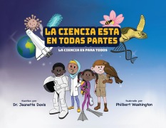 Cover-Bild zum Titel 'La Ciencia Esta En Todas Partes' von 'Jeanette Davis'