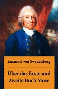 Cover-Bild zum Titel 'Über das Erste und Zweite Buch Mose' von 'Emanuel von Swedenborg'