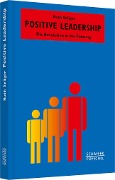 Cover-Bild zum Titel 'Positive Leadership' von 'Ruth Seliger'