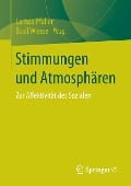 Stimmungen und Atmosphären - 