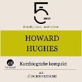 Cover-Bild zum Titel 'Howard Hughes: Kurzbiografie kompakt' von 'Jürgen Fritsche, Minuten, Minuten Biografien'