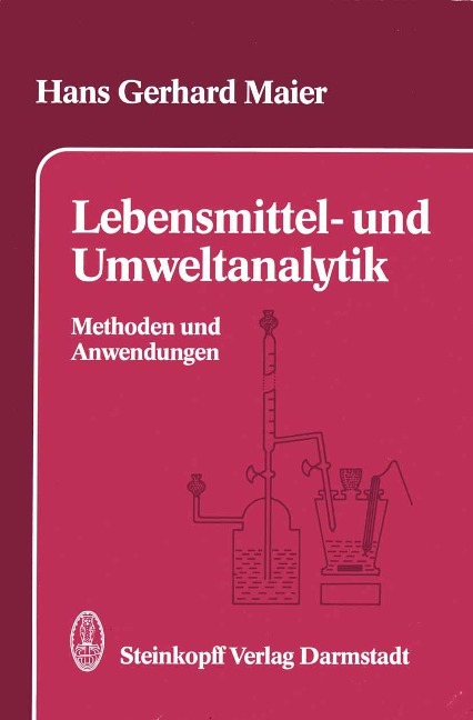 Lebensmittel- und Umweltanalytik - H. -G. Maier