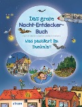 Das große Nacht-Entdecker-Buch - Karolin Küntzel