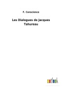 Cover-Bild zum Titel 'Les Dialogues de Jacques Tahureau' von 'F. Conscience'