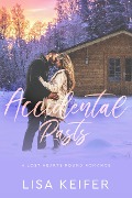 Accidental Pasts (A Lost Hearts Found Romance, #1) - Lisa Keifer