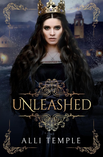 Unleashed (The Pirate & Her Princess, #3) - Alli Temple