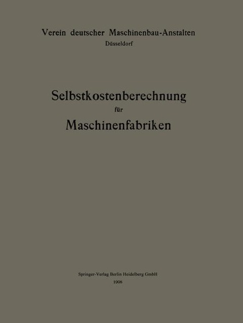 Selbstkostenberechnung für Maschinenfabriken - Jan Hendrik Bruinier