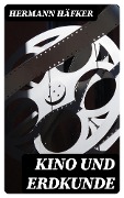 Kino und Erdkunde - Hermann Häfker