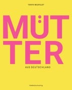 Mütter aus Deutschland - Tanya Neufeldt