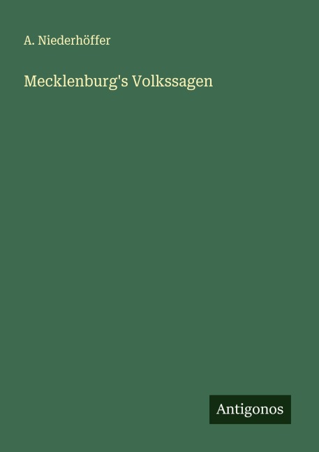 Mecklenburg's Volkssagen - A. Niederhöffer