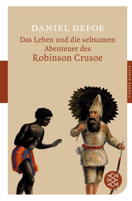 Das Leben und die seltsamen Abenteuer des Robinson Crusoe - Daniel Defoe