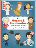 Als Mozart & Pocahontas noch Kinder waren - Tomá¿ T¿ma, Petra Texlová