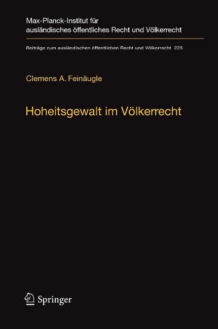 Hoheitsgewalt im Völkerrecht - Clemens A. Feinäugle