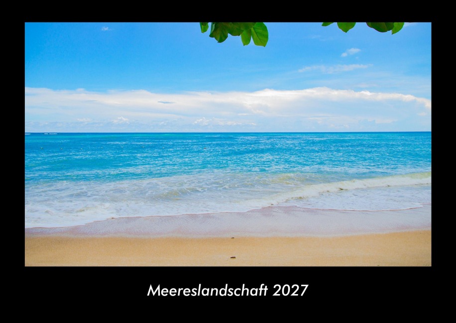 Meereslandschaft 2027 Fotokalender DIN A3 - Tobias Becker