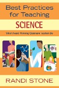 Cover-Bild zum Titel 'Best Practices for Teaching Science' von 'Randi Stone'