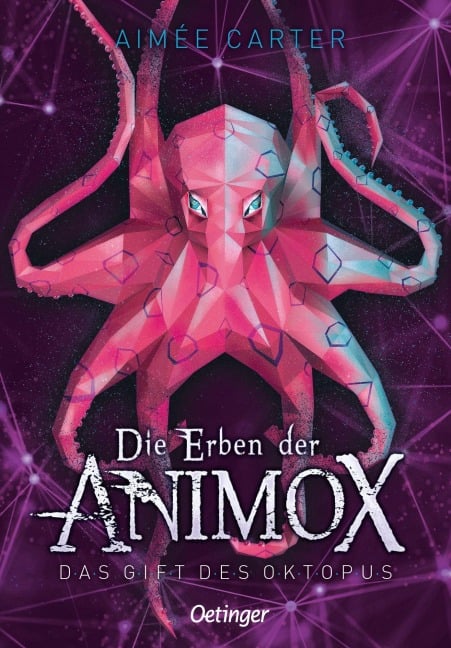 Die Erben der Animox 2. Das Gift des Oktopus - Aimée Carter