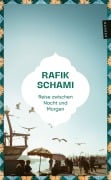Cover-Bild zum Titel 'Reise zwischen Nacht und Morgen' von 'Rafik Schami'