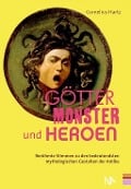 Götter, Monster und Heroen - Cornelius Hartz