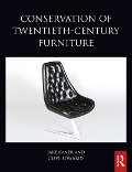 Cover-Bild zum Titel 'Conservation of Twentieth-Century Furniture' von 'Jake Kaner, Clive Edwards'