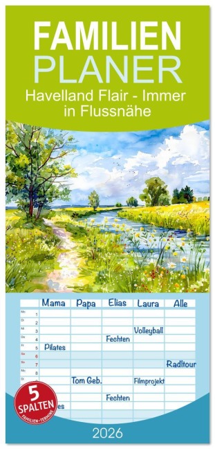 Familienplaner 2026 - Havelland Flair - Immer in Flussnähe mit 5 Spalten (Wandkalender, 21 x 45 cm) CALVENDO - Anja Frost
