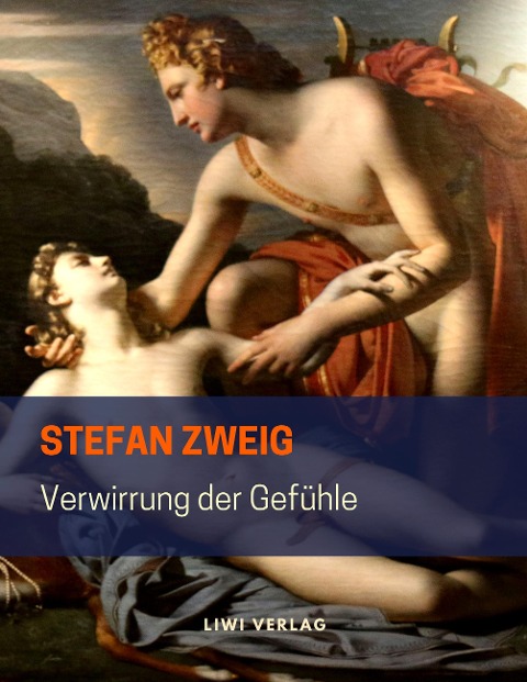 Verwirrung der Gefühle - Stefan Zweig