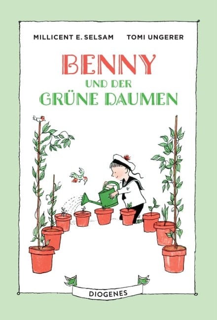 Benny und der grüne Daumen - Tomi Ungerer, Millicent E. Selsam