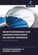 Cover-Bild zum Titel 'WERKTEVREDENHEID VAN LEERKRACHTEN HOGER SECUNDAIR ONDERWIJS' von 'Muthukrishnammal S, Sharmila Begum A'