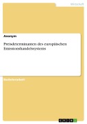 Cover-Bild zum Titel 'Preisdeterminanten des europäischen Emissionshandelssystems' von ''