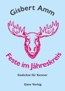 Cover-Bild zum Titel 'Feste im Jåhreskreis.' von 'Gisbert Amm'
