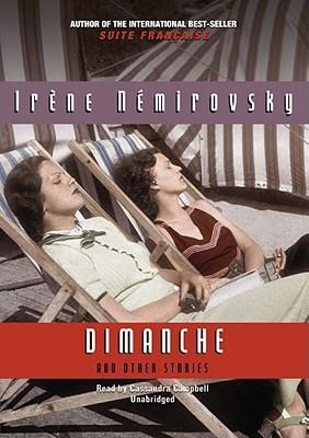 Dimanche and Other Stories - Irène Némirovsky
