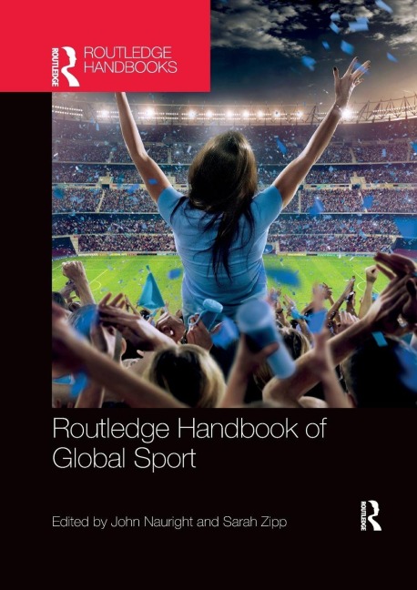 Routledge Handbook of Global Sport - 