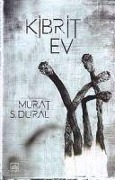 Cover-Bild zum Titel 'Kibrit Ev' von 'Murat S. Dural'