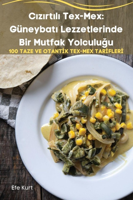 C¿z¿rt¿l¿ Tex-Mex - Efe Kurt
