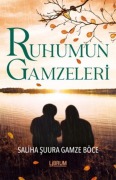 Cover-Bild zum Titel 'Ruhumun Gamzeleri' von 'Saliha suura Gamze Böce'