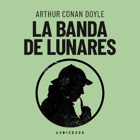 La banda de lunares - Arthur Conan Doyle