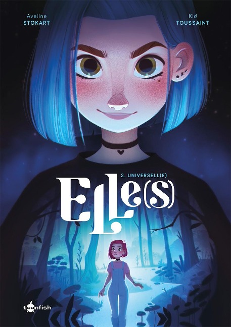 Elle(s). Band 2 - Kid Toussaint, Desirée Schneider