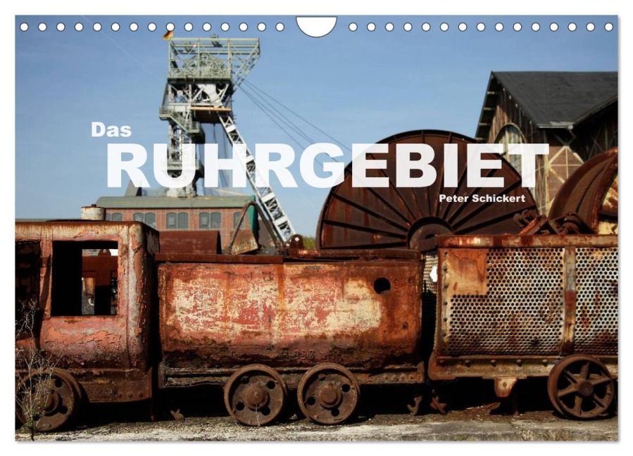 Das Ruhrgebiet (Wandkalender 2026 DIN A4 quer), CALVENDO Monatskalender - Peter Schickert