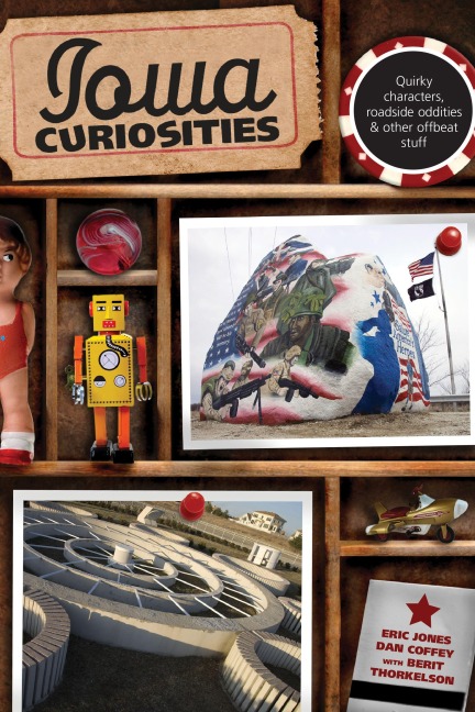 Iowa Curiosities - Eric Jones, Dan Coffey
